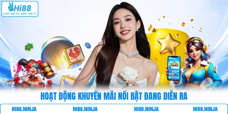 Hoạt động khuyến mãi nổi bật đang diễn ra