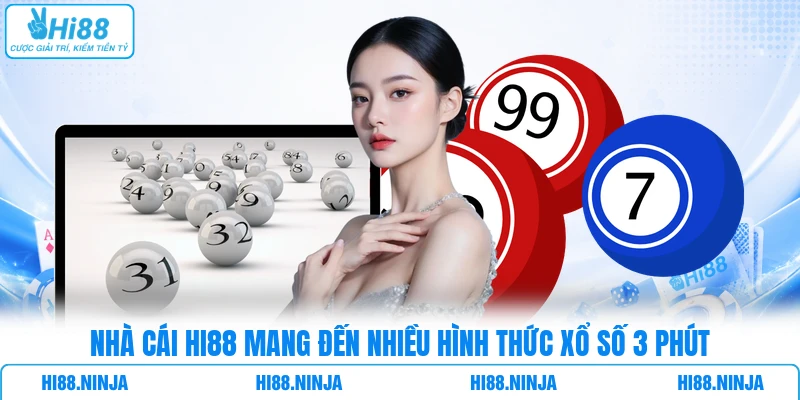 Nhà cái HI88 mang đến nhiều hình thức xổ số 3 phút