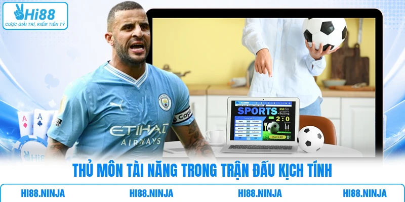 Thủ môn tài năng trong trận đấu kịch tính